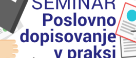 Seminar: Poslovno dopisovanje v praksi