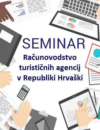 Seminar: Računovodstvo turističnih agencij v Republiki Hrvaški
