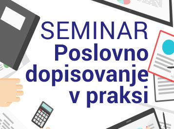 Seminar: Poslovno dopisovanje v praksi